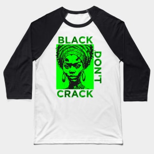 Black Don't Crack Lime Baseball T-Shirt